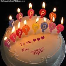 Birthday is a very special day in everyone's life and it will be very special when you are with your loved ones. Mum Happy Birthday Birthday Wishes For Mum