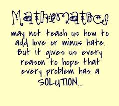 Nice Saying Mathematics Quotes Math Quotes School Quotes