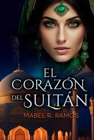 El Corazón del Sultán : R. Ramos, Mabel: Amazon.es: Libros