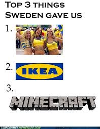 47 sweden memes ranked in order of popularity and relevancy. 4 Swedish Meatballs Video Games Video Game Memes Pokemon Go