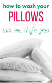 How To Wash Pillows In Washer Without Tennis Balls How To Wash Pillows By Hand How Often Should You Wash Y Cleaning Pillows Wash Pillows Wash Feather Pillows