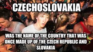 czechoslovakia was the name of the country that was once made up ...