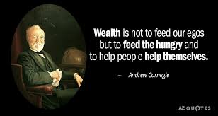 Discover book depository's huge selection of andrew carnegie books online. Top 25 Andrew Carnegie Quotes On Wealth A Z Quotes