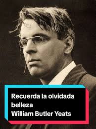 Hoy les traemos en #yahoraunpoemilla a un irlandes: William Butler Yeats,  premio Nobel de Literatura 1923 #parati #soydiskecreador #williambutleryeats