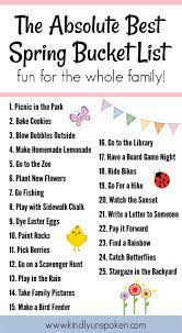 Ultimate Spring Bucket List For Families Spring Break Kids Bucket List Spring Spring Bucket List