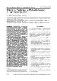 A cover letter provides a formal, written introduction to a company, a resume or a cv submission. Pdf Writing For Publication In Medical Education In High Impact Journals
