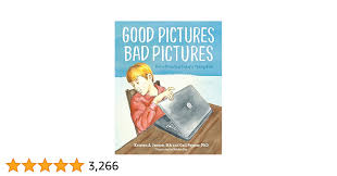 Good Pictures Bad Pictures: Porn-proofing Todays Young Kids: Kristen A  Jenson, Gail Poyner, Debbie Fox: 9780615927336: Amazon.com: Books