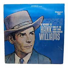 The Larry Hank Mountaineers In Memory Of Hank Williams Vinyl Record DS 2426  SSR