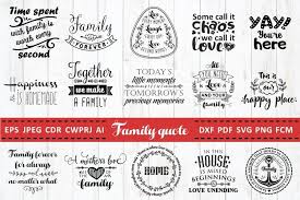 This amazing  vector is available for instant free download. Family Quotes Svg Bundle Vol 1 Quotes Sayings Cut Files 412188 Cut Files Design Bundles