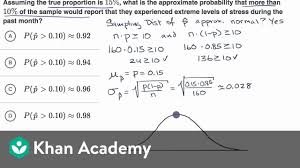 Probability Of Sample Proportions Example Video Khan Academy