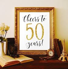 50th Birthday Party Favors For Men Cheers To 50 Years 50th Birthday Party Decorations For Men 50th Birthday For Women 50th Bridal Shower Signs Wedding Signs Diy 50th Birthday Party Ideas For Men