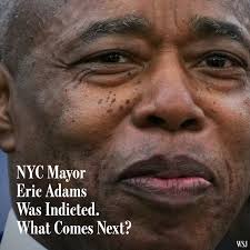 The indictment of New York City Mayor Eric Adams
