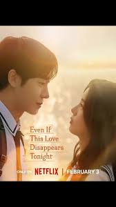 Soft, heartbreaking, and unforgettable 💔✨, Even If This Love Disappears  Tonight is a tender teen romance about a love tested by fading  memories—where forgetting is inevitable, but loving is not., A ...
