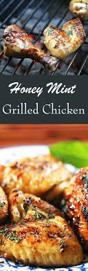 Honey Glazed Chicken With Mint Recipe Recipe Mint Recipes Easy Summer Grilling Recipes Mint Chicken Recipe