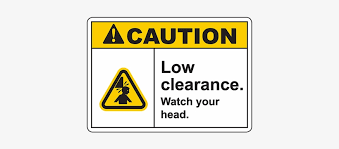 Mounting holes in each corner available. Caution Low Clearance Watch Your Head Sign Do Not Close Valve Sign Png Image Transparent Png Free Download On Seekpng