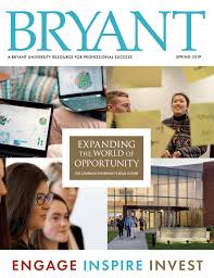 With the help of our platform, you can secretly track: Bryant Magazine Spring 2019 By Bryant University Issuu