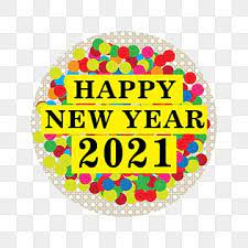 Happy New Year 2021 Png Background Design Happy New Year Logo 2021 Lunar New Year Png Free Happy Chinese New Year 2021 Png And Vector With Transparent Backgr Happy New Year