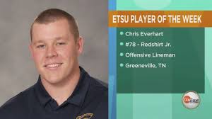 ETSU Player of the Week: Offensive lineman Chris Everhart