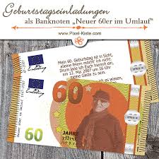 The note is used daily by some 343 million europeans and in the 23 countries which have it as their sole currency (with. Einladung Geldschein Banknote 60 Geburtstag Einladungen Geburtstagseinladungen Geburtstag