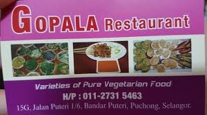 It's not too far but also not near from my house. Closed Gopala Vegetarian Puchong Restaurant Happycow