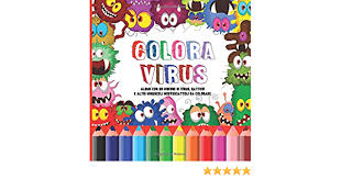 El ácido nucleico es el genoma viral, ubicado en el interior de la partícula, y puede ser adn o arn. Amazon It Coloravirus Album Da Colorare Per Bambini Con Disegni Di Virus Batteri E Altri Minuscoli Mostriciattoli Divertenti Essentials Blackpaper Libri