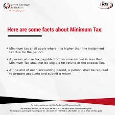 An entrance fee or annual subscription paid to a trade association which has elected to pay tax, meaning that all subscriptions to trade. Kenya Revenue Authority Facts About Minimum Tax Facebook