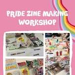 Pride Zine Making Workshop
