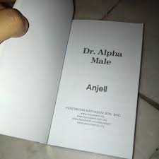 The term alpha has become some sort of popular internet catchphrase as of late. Dr Alpha Male By Anjell Books Stationery Books On Carousell