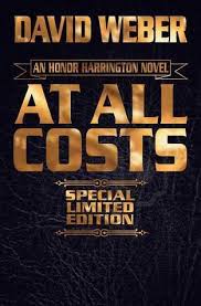 Download Pdf At All Costs By David Weber Free Epub Mobi Ebooks Free Books Download Free Ebooks Download Pdf Books Download