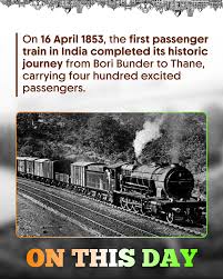 On 16 April 1853, the first passenger ...