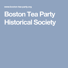 Boston Tea Party Historical Society Boston Tea Parties Boston Tea Tea Party