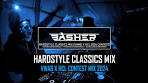 Hardstyle Classics Mix by Basher | Vroeger Was Alles Beter x ... - YouTube