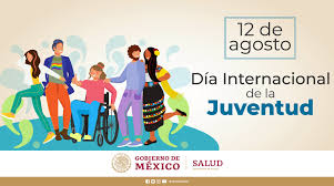 Junio y septiembre de 2021. Salud Mexico On Twitter 12 De Agosto Dia Internacional De La Juventud