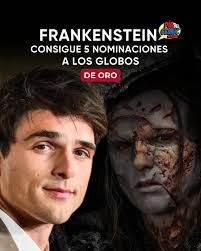 FRANKENSTEIN, la película de Guillermo del Toro, consigue 5 nominaciones a  los Globos de Oro 😱: •⁠ ⁠Mejor Película (Drama) •⁠ ⁠Guillermo del Toro –  Mejor Dirección •⁠ ⁠Oscar Isaac – Mejor