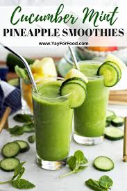 Cucumber Mint Pineapple Smoothie Recipe Smoothie Recipes Healthy Cucumber Smoothie Diet Smoothie Recipes