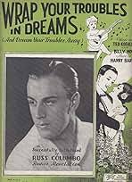 Wrap Your Troubles in Dreams