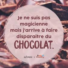 Je Ne Suis Pas Magicienne Mais J Arrive A Faire Disparaitre Du Chocolat Une Citation Pour Les Amoureuses Du C Citation Chocolat Citation Citation Rigolote