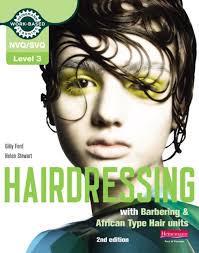 Level 3 (NVQ/SVQ) Diploma in Hairdressing (inc Barbering & African-type  Hair units) Candidate Handbook: Gilly Ford: 9780435468606: hive.co.uk