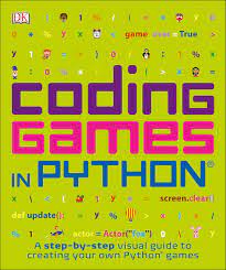 Fun online coding for kids! Coding Games In Python Computer Coding For Kids Dk Amazon De Bucher