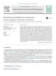 The cover letter can give you a chance to write your thoughts in writing and communicate your ideas. Pdf An Architecture For Malay Tweet Normalization