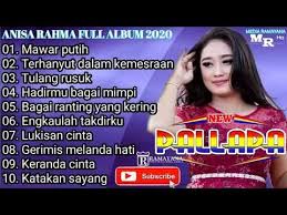 Anisa Rahma Full Album Terbaik New Pallapa 2020 Terhanyut Dalam Kemesraan Mawar Putih Youtube Instrumen Musik Lagu Terbaik Lagu