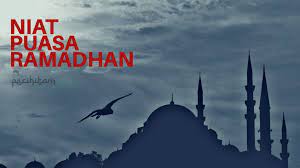 Inilah Niat Puasa Ramadhan Lengkap Dengan Lafadz Arab Teks Latin Dan Terjemah Teks Muslim Islam