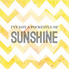 I Got A Pocket Got A Pocket Of Sunshine I 39 Ve Got A Pocketful Of Sunshine Quote Inspirational Quotes Sunshine Quotes Inspirational Sunshine Quotes Inspirational Quotes