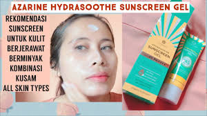 Daftar harga azarine sunscreen terbaru juni 2021. Sunscreen Untuk Jerawat Azarine Sunscreen Azarine Sunscreen Gel Review Hydrasoothe Youtube