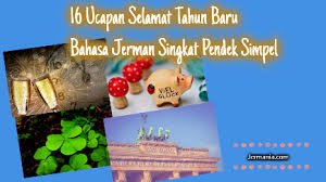 Semoga perayaan tahun baru cina cny 2020 kali ini meriah buat mereka. 16 Ucapan Selamat Tahun Baru Bahasa Jerman Singkat Pendek Simpel Jermania