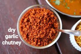 Chop the tomato, onion, ginger, green chillies.add chopped tomato, onion , garlic , ginger, coriander leaves, garam masala, turmeric powder, cumin and coriander powder , red. Dry Garlic Chutney Recipe Dry Garlic Powder Dry Garlic Chutney Powder