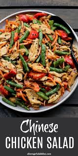 Chinese Chicken Salad With Veggies And Creamy Peanut Butter Dressing Recipe Salad Recipes For Dinner Chinese Chicken Salad Chicken Salad Recipes