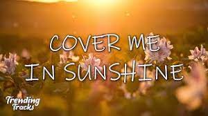 The give me some sunshine song from rajkumar hirani's 3 idiots. P Nk Willow Sage Hart Cover Me In Sunshine Lyrics Youtube
