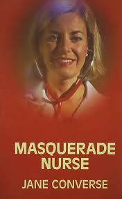 Amazon.com: Masquerade Nurse: 9780786258871: Jane Converse: Books
