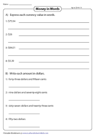Synonyms for amount of money include sum, charge, cost, fee, price, tariff, amount, outlay, expense and damage. Money In Words Worksheets